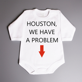 Houston, we have a problem - body niemowlęce