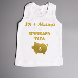 Ja + Mama = spłukany tata - złoty nadruk - koszulka na ramiączkach