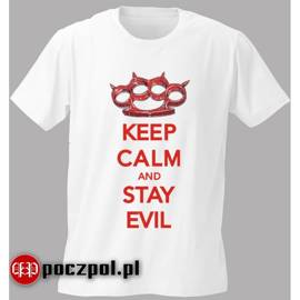 Keep calm and stay evil
